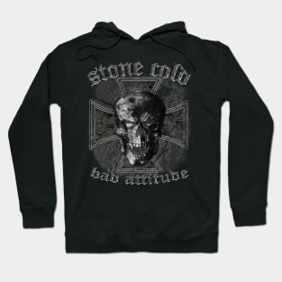 Stone cold skull bad attitude Hoodie